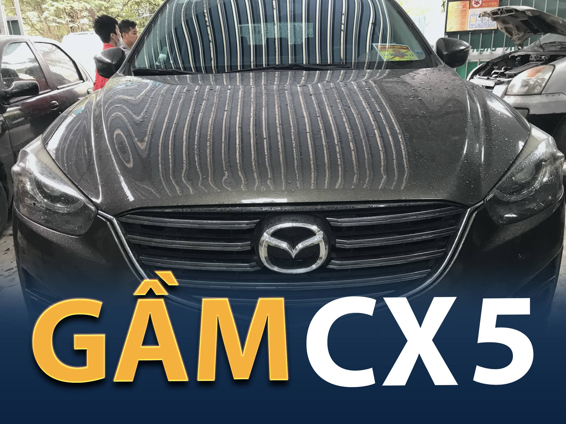 Xe Mazda CX-5 gầm kêu lạ: Nguyên nhân và cách khắc phục